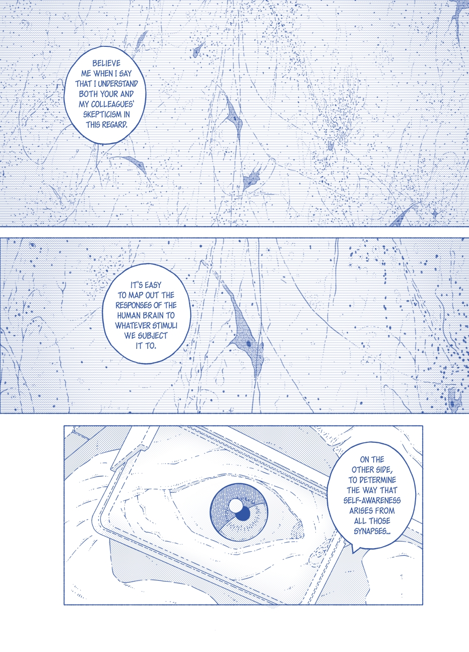 Comic page, done in blue ink. There are three panels, the first two showing a zoom-in into a neuron, and the third one showing an eye with the iris in the same place the neuron was. The text talks about the difficulty of knowing how self-awareness arises in the human brain.